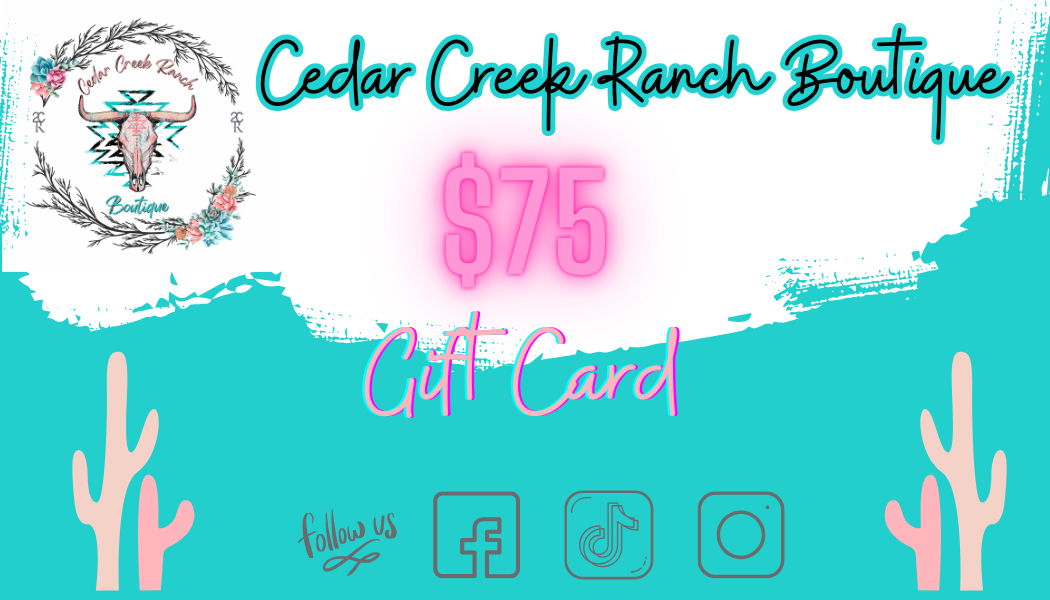 Cedar Creek Ranch Boutique Gift Card